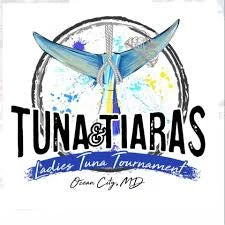 Tuna & Tiaras Ladies Tuna Tournament