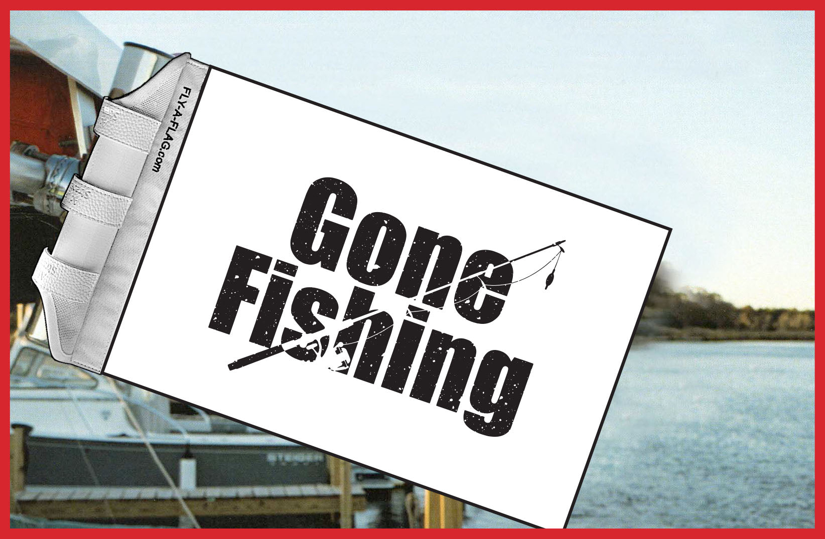 Gone Fishing Flag – FlyAFlag